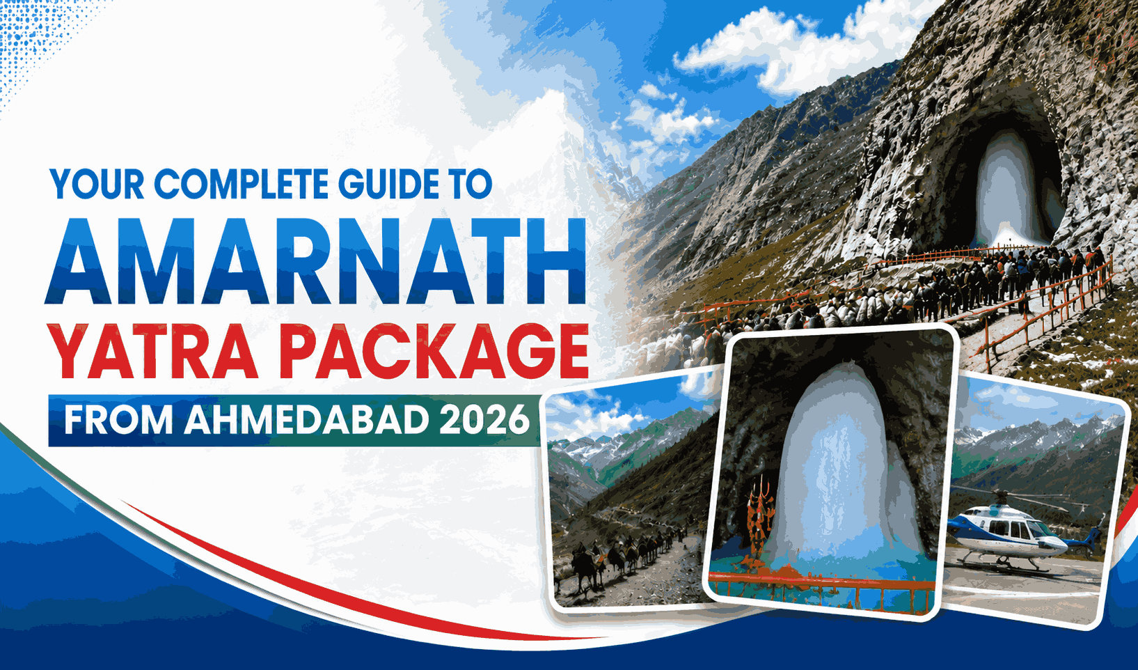 Your Complete Guide to Amarnath Yatra Package from Ahmedabad 2026